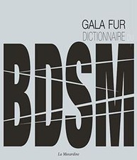 Dictionnaire illustré du BDSM de Fur, Gala | Livre | état très bon