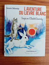 L'AVENTURE DU LIEVRE BLANC