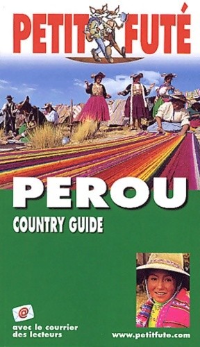 Pérou 2004 2005 guide - 2004-2005, petit
