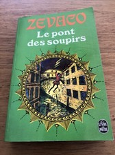 Zevaco Le Pont Des Soupirs