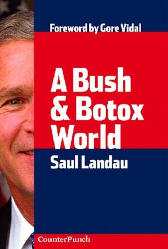 Saul landau bush and - saul,