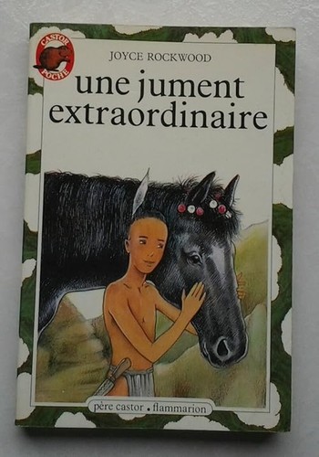 Jument extraordinaire - , (une):