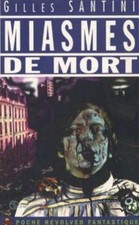 Miasmes de mort | Santini Gilles | Comme neuf