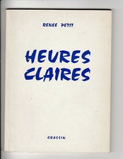 Heures claires Envoi autographe Renée de Thiès EO TL 300 ex numérotés poésie
