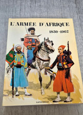 Armée d’Afrique 1830 1962