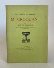 Rémy de GOURMONT : M. Croquant. 1917. Illustré par Raoul DUFY