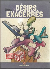 EDIKA DÉSIRS EXACERBES