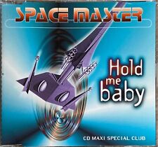 FRENCH CD MAXI SPACE MASTER HOLD ME BABY SPECIAL CLUB ULTRA RARE COMME NEUF 1996