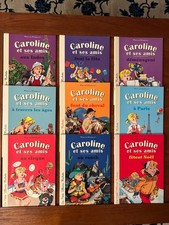 lot de 9 CAROLINE ET SES AMIS - Pierre PROBST  - 2013/2014