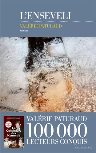 Enseveli valérie paturaud - l'enseveli,,