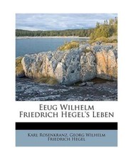 Eeug Wilhelm Friedrich Hegel's