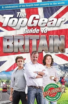 The top gear guide britain - to,