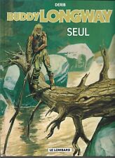 BD  --  BUDDY LONGWAY . TOME 4 - SEUL