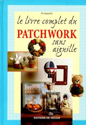 Livre complet patchwork - le, du