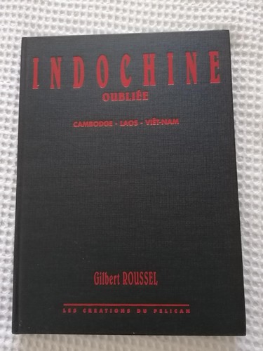 Livre indochine oubliée - livre,