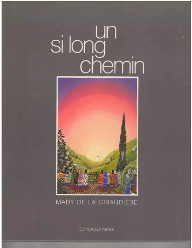 Long chemin mady de - un,