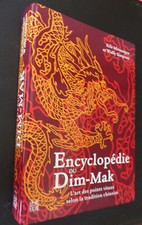 Encyclopédie du Dim-Mak Encyclopédie Du Dim-Mak - Les Points Vitaux 
