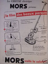 PUBLICITÉ DE PRESSE 1957 LA CIREUSE ÉLECTRIQUE MORS LE FILM DES BEAUX PARQUETS