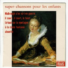 SUPER CHANSONS ENFANTS Vinyle 45T 7" EP LA CLAIRE FONTAINE -ALOUETTE Pub MILLIAT
