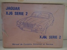 JAGUAR XJ6L SERIE 2 MANUEL DE CONDUITE ENTRETIEN ET SERVICE