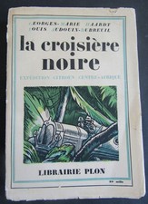 La Croisière Noire - Expédition Citroën en centre Afrique - Janvier 1923 - EO