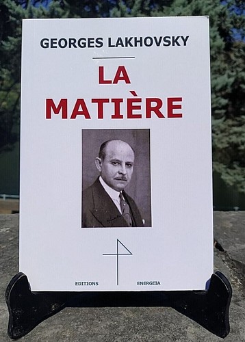 Lakhovsky matière ondes - lakhovsky, la