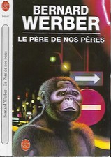 BERNARD WERBER--LE PERE DE NOS