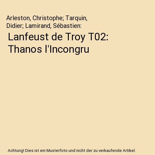 Lanfeust troy t02 - lanfeust, thanos