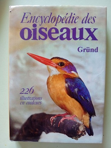 Encyclopédie des oiseaux - , |