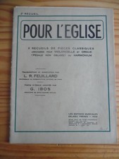 PARTITIONS POUR L EGLISE VIOLONCELLE ORGUE HARMONIUM  1927 FEUILLARD IBOS