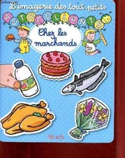 Chez les marchands - Collection l'imagerie des tout petits autoco