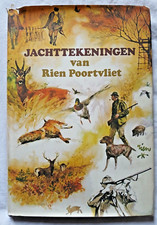 Jachttekeningen par Rien Poortvliet ed Holkema Dessins de Chasse en Néerlandais