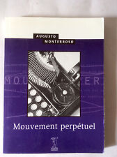 Augusto Monterroso * Mouvement