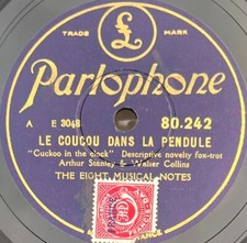 The Eight Musical Notes : Le coucou dans la pendule 78 RPM PARLOPHONE 80242 JAZZ