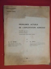 Problèmes actuels de l'exploitation agricole - M. Le Verger, M. Heral - 1973