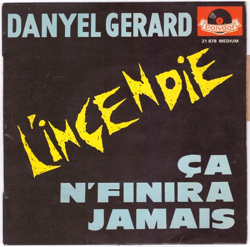 Danyel gérard incendie 1962 - danyel,