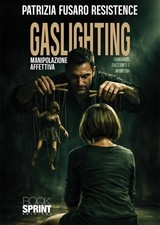 Patrizia Fusaro Gaslighting