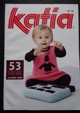 § catalogue laine tricot KATIA n° 78 bébé layette - automne hiver