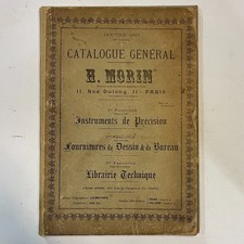 Catalogue H. Morin 1908 / instruments de précisions, fournitures de  de bureau.