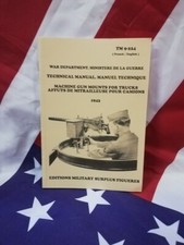  manuel technique TM 9-224 affuts de mitrailleuses pour camions 1943 browning 50