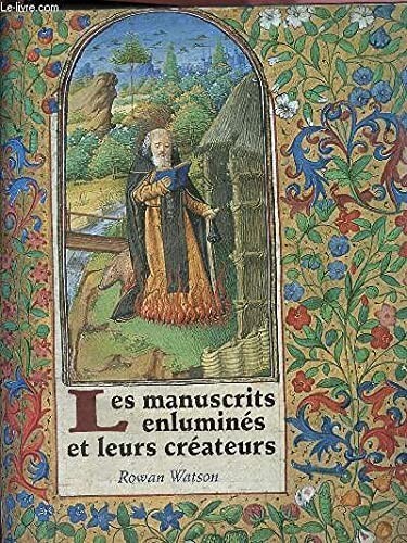 Les manuscrits enluminés - , et