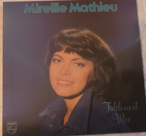 Mireille mathieu fidèlement - mathieu,