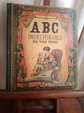 Fin XIX° Siècle - A  B  C  - INDECHIRABLE sur Toile Vernie - Editeur A. CAPENDU.