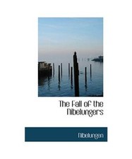 The fall nibelungers - the,