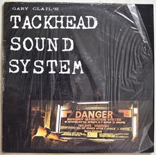 GARY CLAIL'S TACKHEAD SOUND