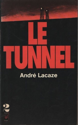 Tunnel tome andré - ii,
