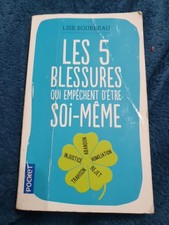 Les 5 blessures qui empêchent