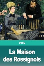 Delly La Maison des Rossignols