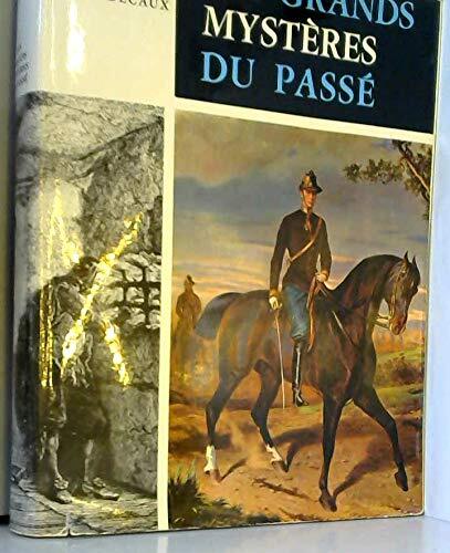 Les grands mysteres passe - grands, du