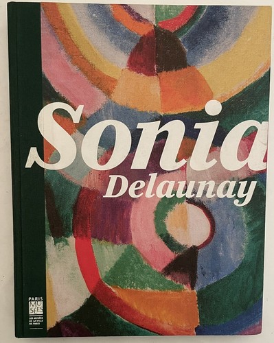Sonia delaunay les couleurs - sonia,